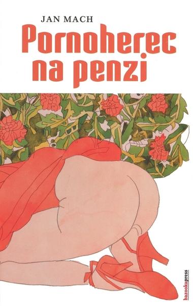 Pornoherec na penzi - 978-80-254-4092-6