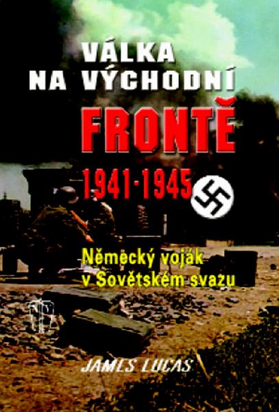 Válka na východní frontě 1941 - 1945 - 978-80-206-1058-4