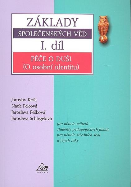 Základy společenských věd I. díl - 80-86861-30-9