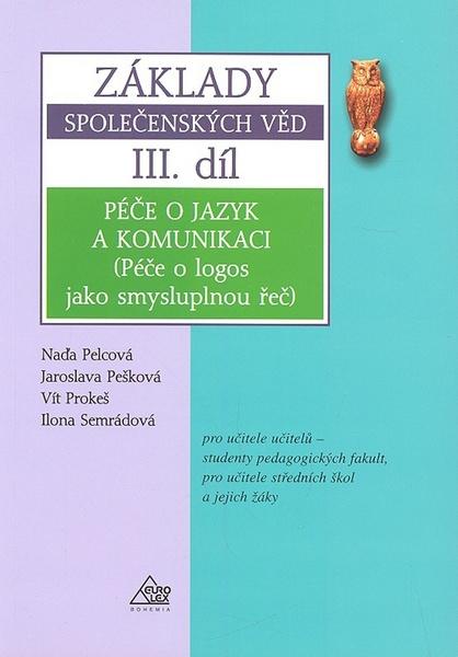 Základy společenských věd III.díl - 80-86861-28-7
