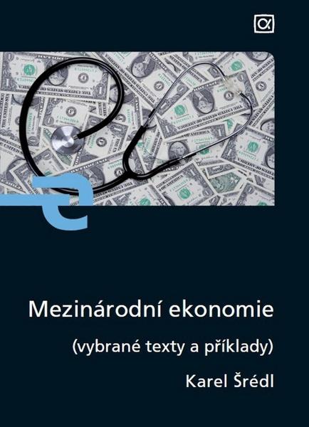 Mezinárodní ekonomie - 978-80-87197-18-9