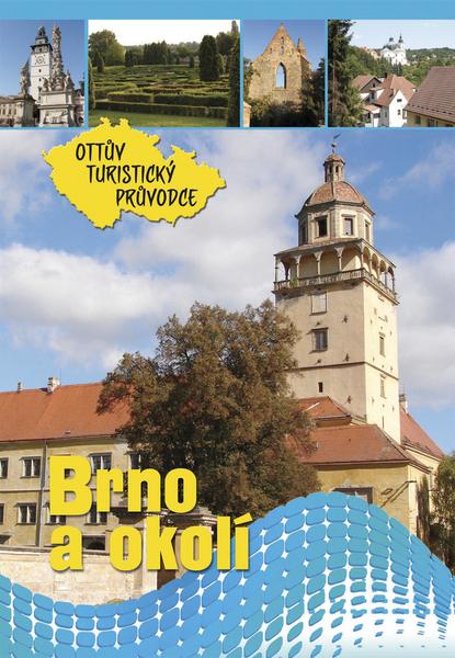 Levně Brno a okolí Ottův turistický průvodce