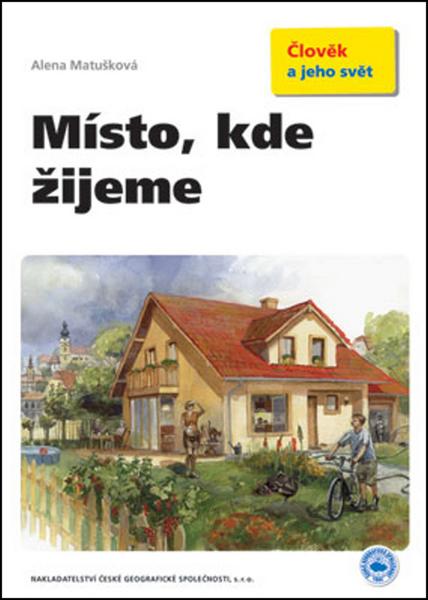Místo, kde žijeme - 978-80-86034-76-8