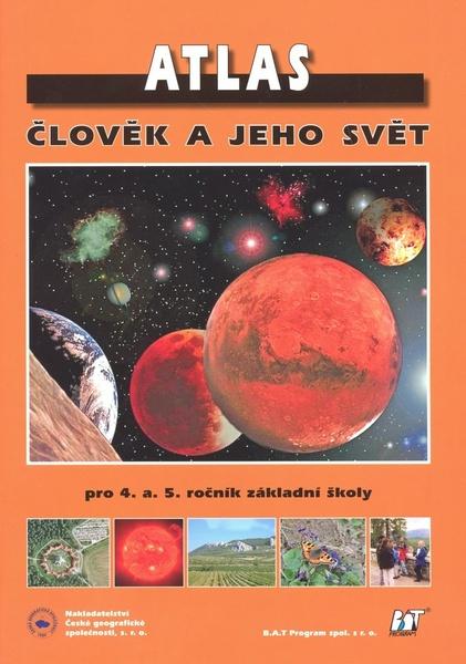 Atlas Člověk a jeho svět - 978-80-86034-79-9