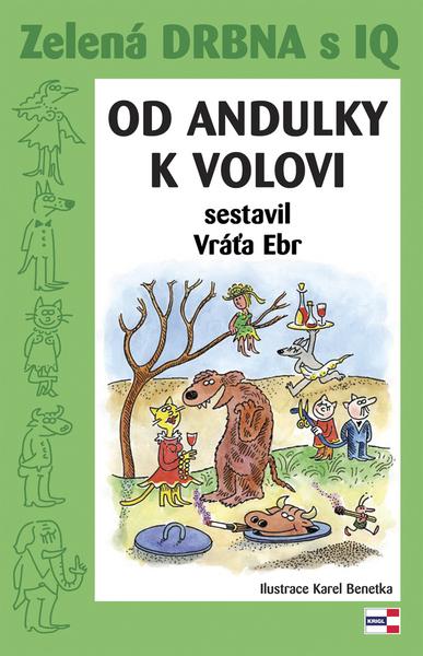 Zelená drbna s IQ Od andulky k volovi - 978-80-86912-30-1
