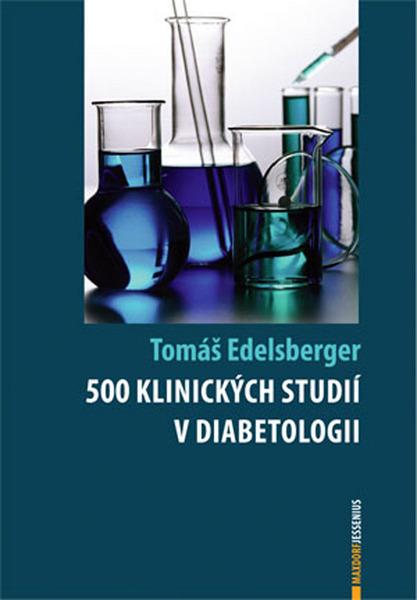 500 klinických studií v diabetologii - 978-80-7345-179-0