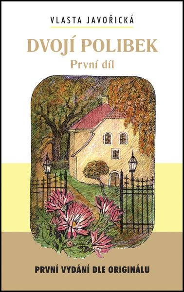 Dvojí polibek 1.díl - 978-80-7268-474-8