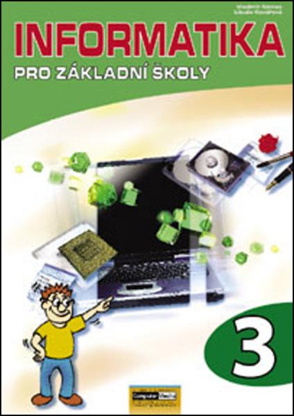 Levně Informatika pro ZŠ 3. díl - 2. vydání Kovářová L., Němec V., Jiříček M., Navrátil P.