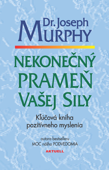 Nekonečný prameň vašej sily - 978-80-88915-10-2