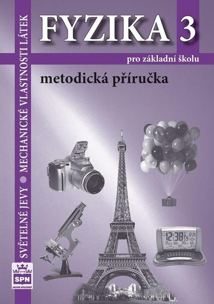 Levně Fyzika 3 pro základní školy Metodická příručka