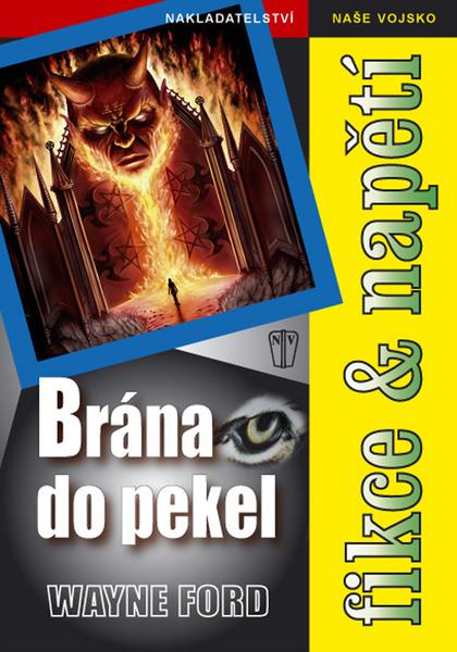 Brána do pekel - 978-80-206-1023-2
