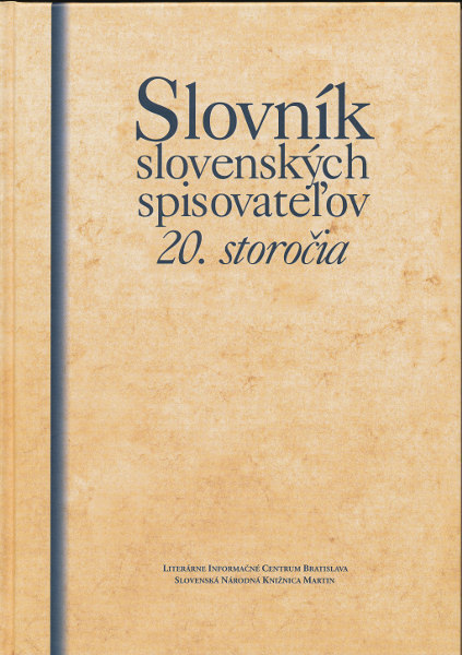 Slovník slovenských spisovateľov 20. storočia - 978-80-89222-48-3