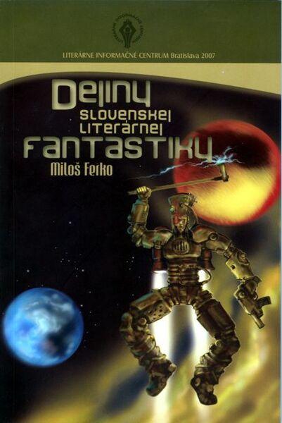 Dejiny slovenskej literárnej fantastiky - 978-80-89222-33-9