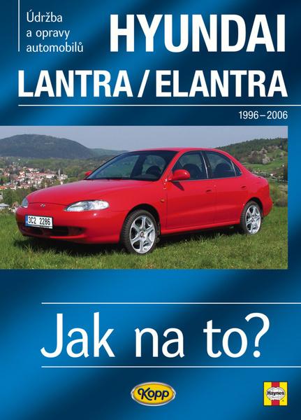 Hyundai Lantra/Elantra 1996 - 2006 - 978-80-7232-385-2