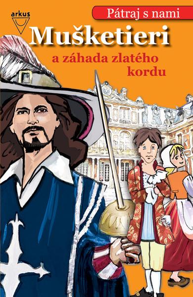 Levně Mušketieri a záhada zlatého kordu