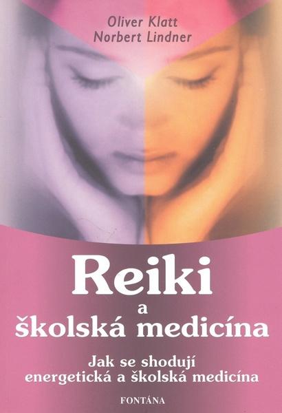 Levně Reiki a školská medicína