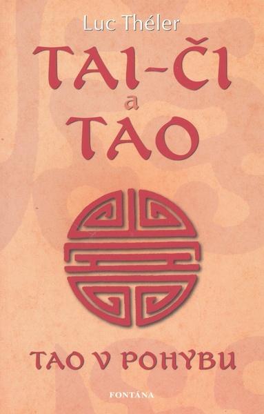 Tai-Či a Tao - 978-80-7336-508-0
