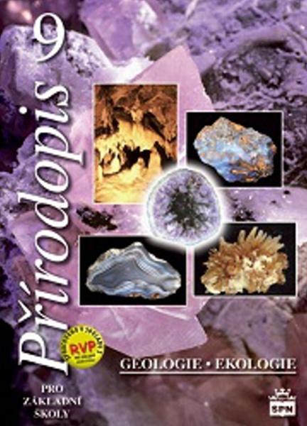 Přírodopis 9 pro základní školy Geologie a ekologie - 978-80-7235-496-2