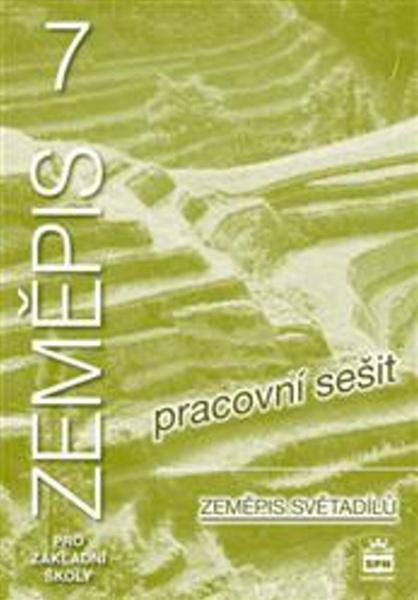 Zeměpis 7 pro základní školy Zeměpis světadílů - 978-80-7235-395-8
