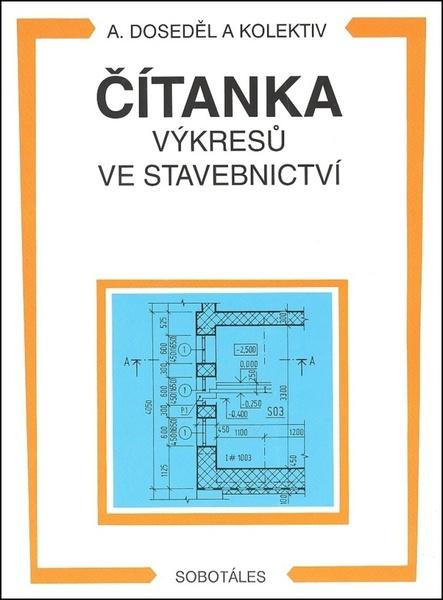 Čítanka výkresů ve stavebnictví - 978-80-86817-06-4