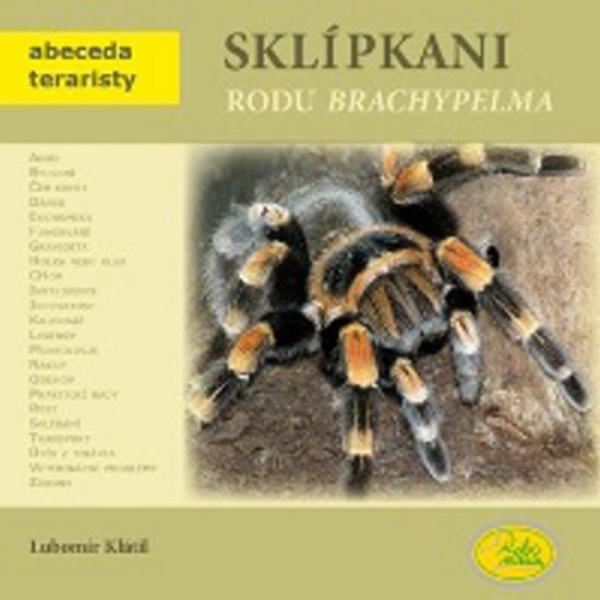 Levně Sklípkani rodu Brachypelma