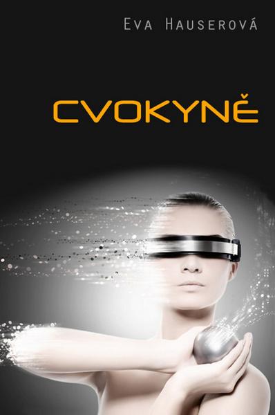 Levně Cvokyně