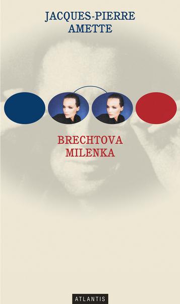 Brechtova milenka - 978-80-7108-292-7