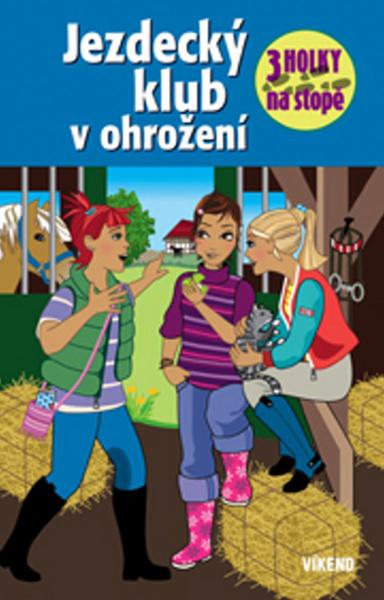 Jezdecký klub v ohrožení - 978-80-7222-584-2