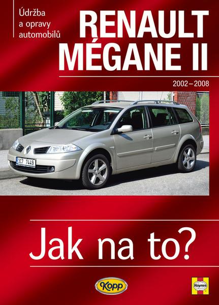 Levně Renault Megane II od r. 2002 do r. 2009
