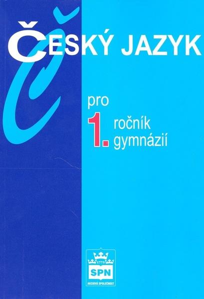 Levně Český jazyk pro 1.ročník gymnázií