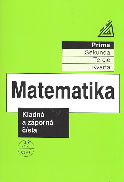 Matematika Kladná a záporná čísla - 978-80-7196-371-4