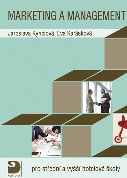 Marketing a management pro střední a vyšší hotelové školy - 978-80-7373-061-1