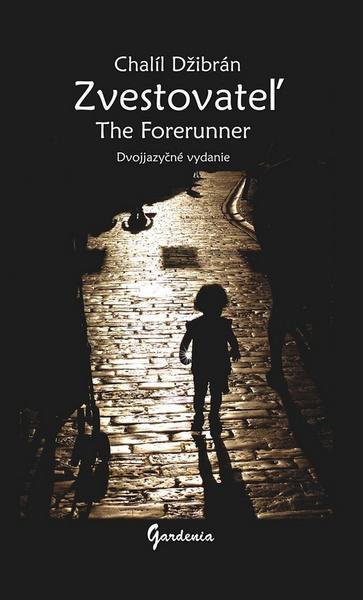 Levně Zvestovateľ The Forerunner