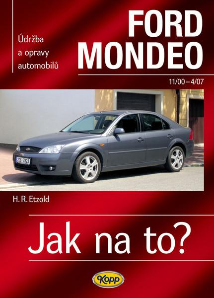 Levně Ford Mondeo od11/00 do 4/07