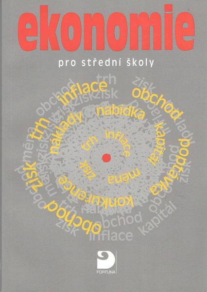 Ekonomie pro střední školy - 978-80-7373-013-0
