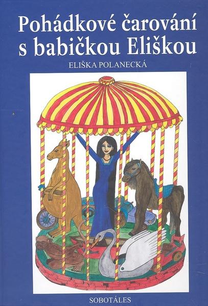 Pohádkové čarování s babičkou Eliškou - 978-80-86817-35-4