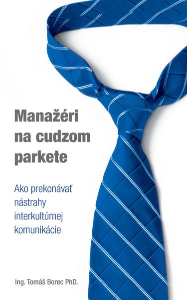 Manažéri na cudzom parkete - 978-80-970227-5-4