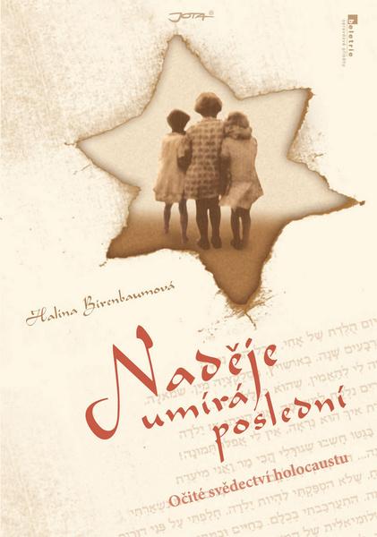 Naděje umírá poslední - 978-80-7217-727-1