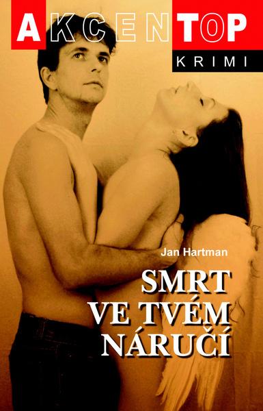Levně Smrt ve tvém náručí