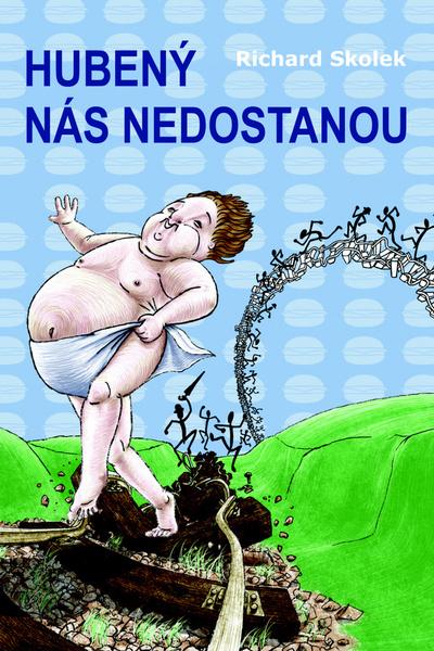 Hubený nás nedostanou - 978-80-7268-619-3