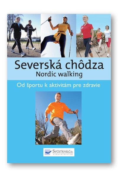 Severská chôdza - 978-80-8107-178-2