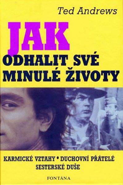 Levně Jak odhalit své minulé životy