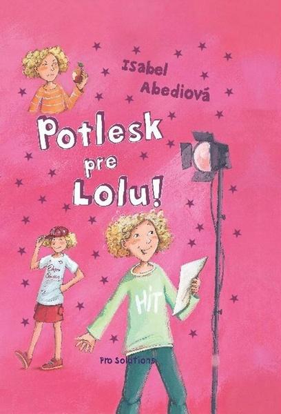 Potlesk pre Lolu! - 978-80-89307-57-9