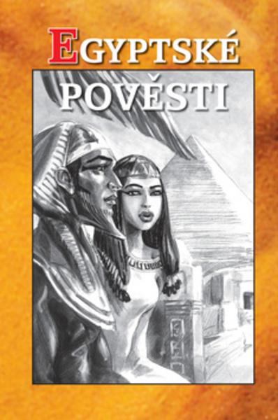 Egyptské pověsti - 978-80-7268-480-9