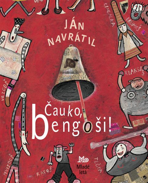 Čauko, bengoši! - 978-80-10-01742-3