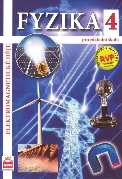 Fyzika 4 pro základní školu RVP - 978-80-7235-441-2