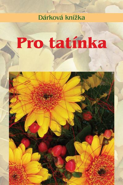 Pro tatínka - 978-80-7268-670-4
