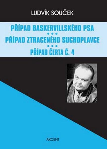 Případ baskervillského psa Případ ztraceného suchoplavce Případ Čerta č.4 - 978-80-7268-581-3