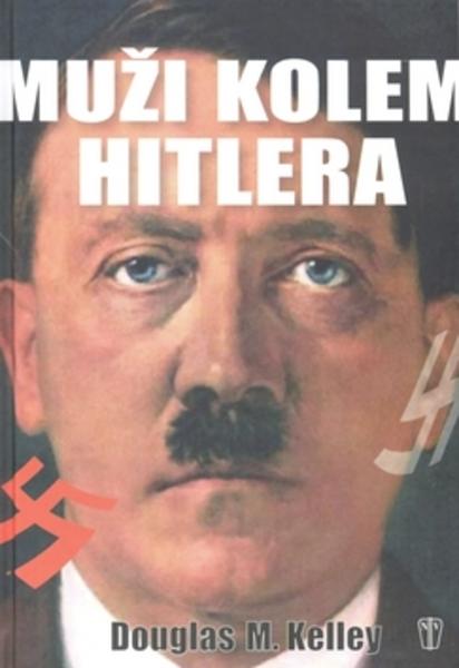 Muži kolem Hitlera - 978-80-206-1086-7