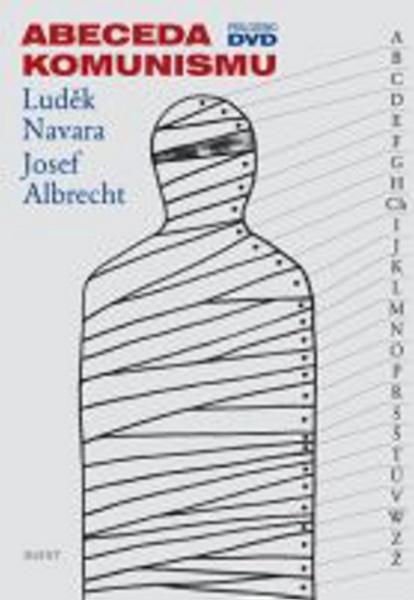 Abeceda komunismu Luděk Navara, Josef Albrecht - 978-80-7294-340-1